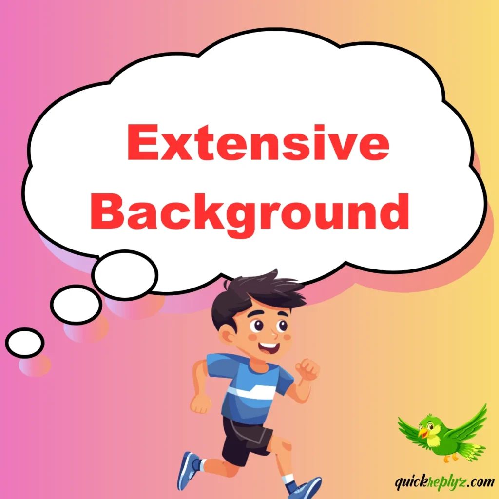  Extensive Background
