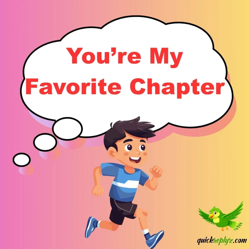 You’re My Favorite Chapter
