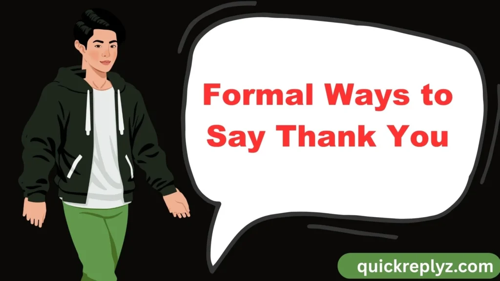 Formal Ways to Say Thank You