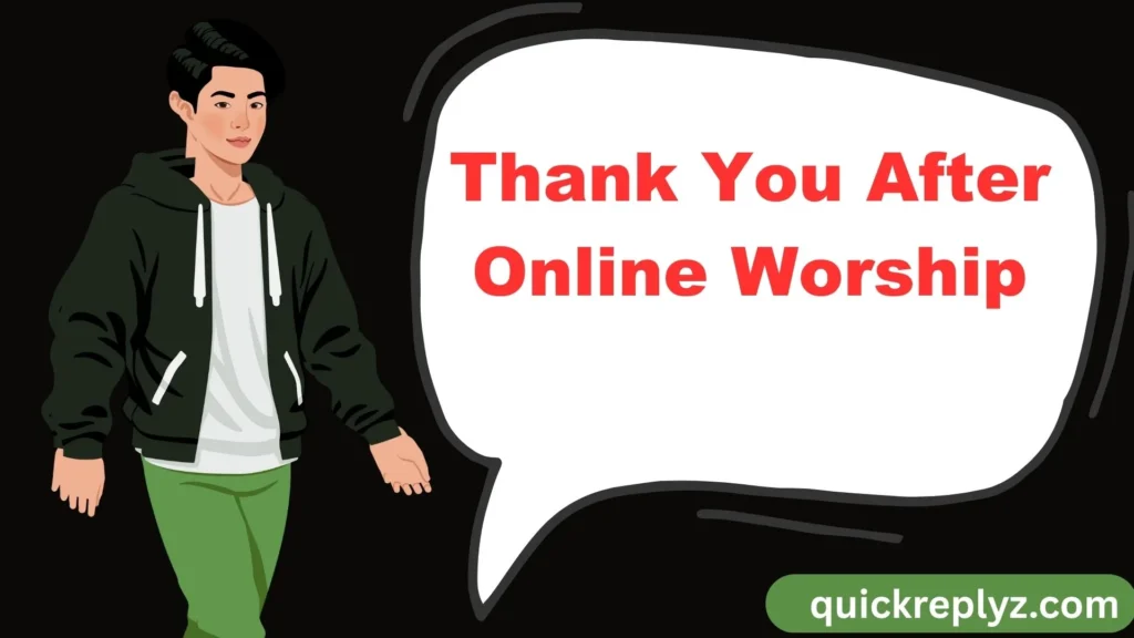 Thank You After Online Worship