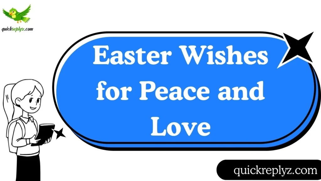 Easter Wishes for Peace and Love