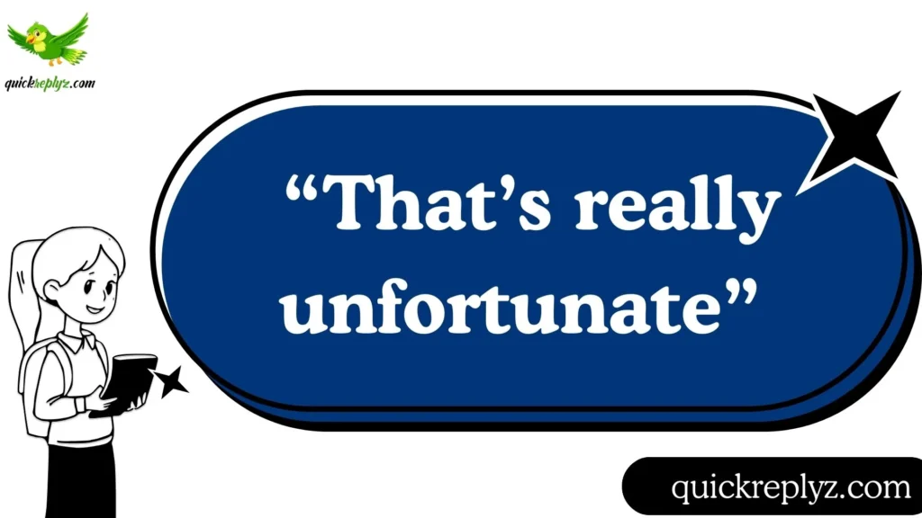  “That’s really unfortunate.”