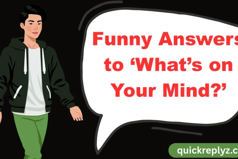 30 Funny Answers to ‘What’s on Your Mind?’
