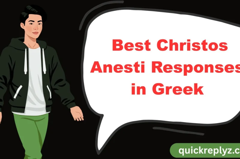 30 Best Christos Anesti Responses in Greek