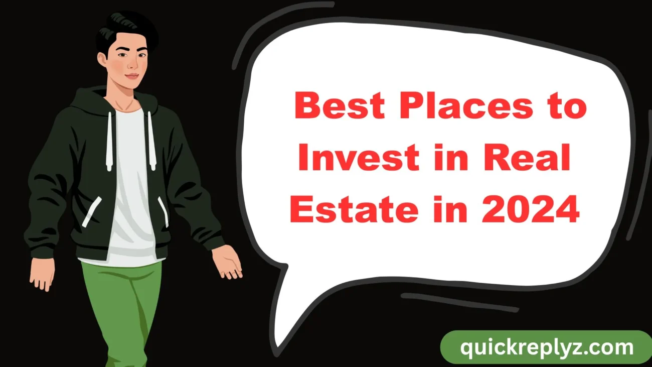 Best Places to Invest in Real Estate