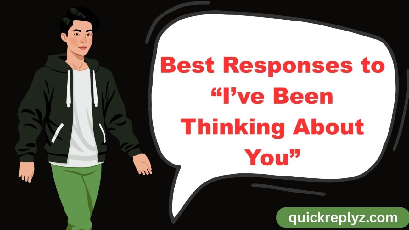 Best Responses to “I’ve Been Thinking About You”