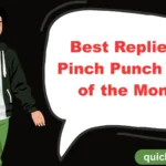 Best Replies to Pinch Punch First of the Month