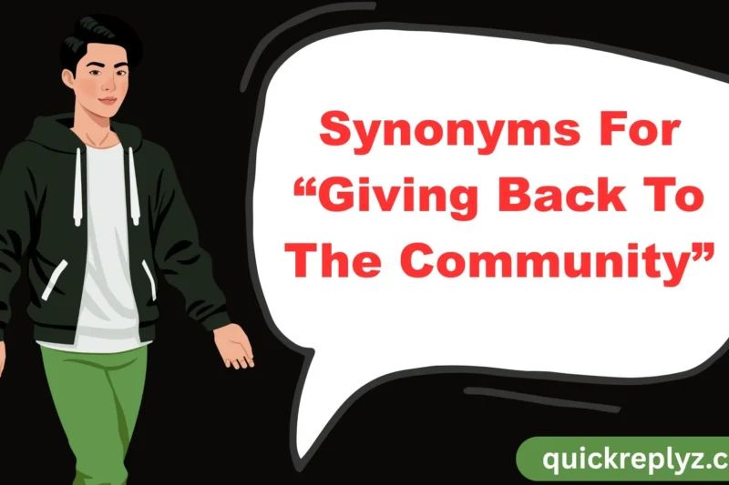 30 Synonyms For “Giving Back To The Community”