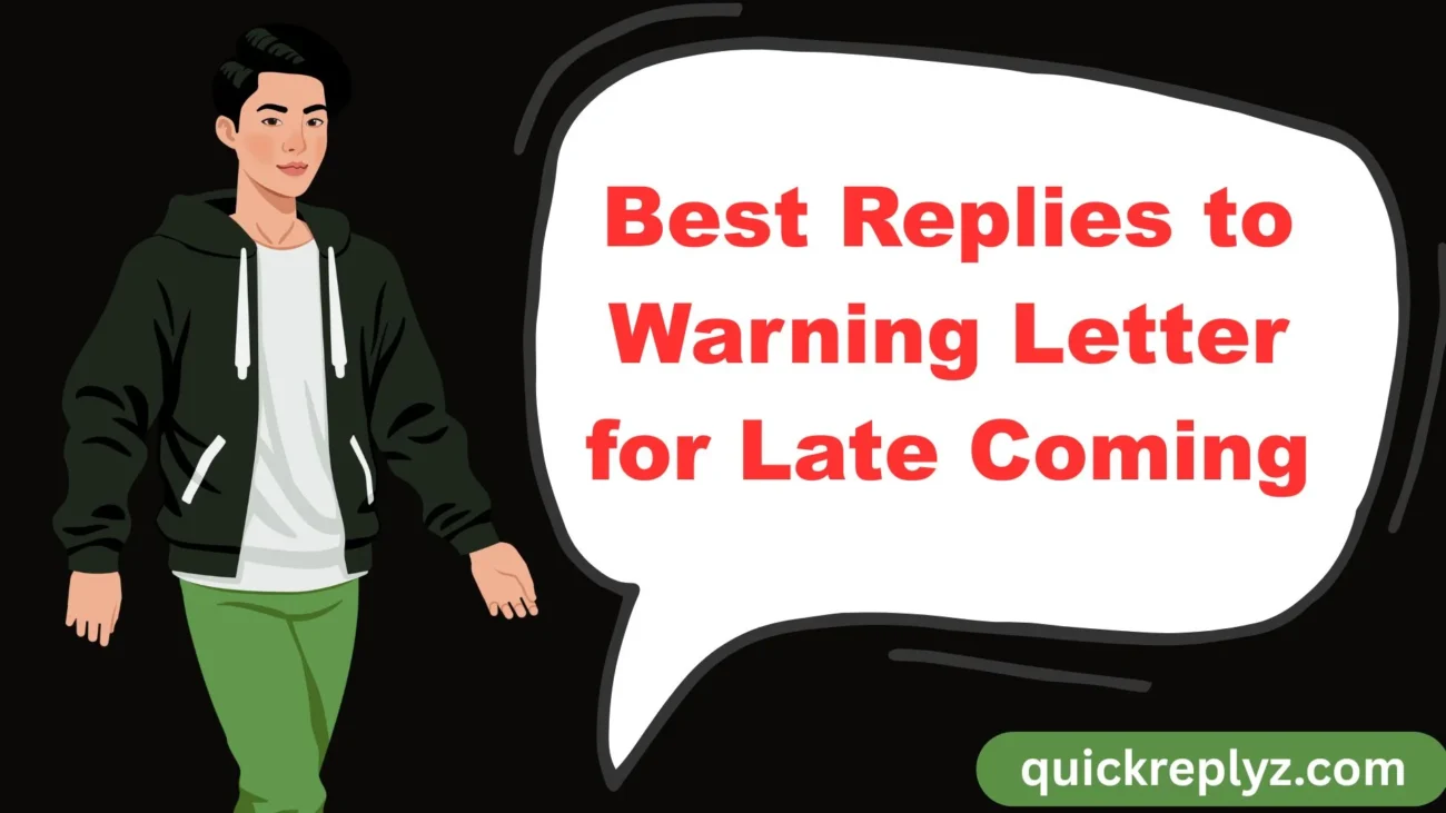 Best Replies to Warning Letter for Late Coming