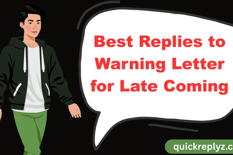 30 Best Replies to Warning Letter for Late Coming