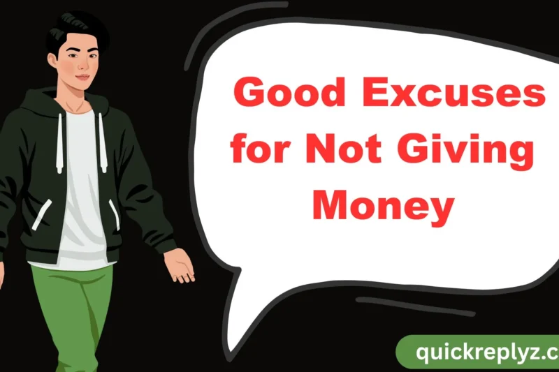 30 Good Excuses for Not Giving Money