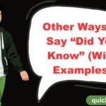 Other Ways to Say “Did You Know” (With Examples)