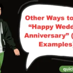 Other Ways to Say “Happy Wedding Anniversary” (With Examples)