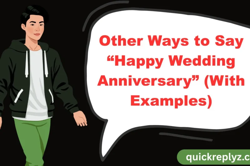 30 Other Ways to Say “Happy Wedding Anniversary” (With Examples)