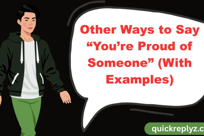 30 Other Ways to Say “You’re Proud of Someone” (With Examples)
