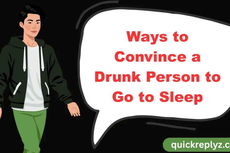 30 Ways to Convince a Drunk Person to Go to Sleep