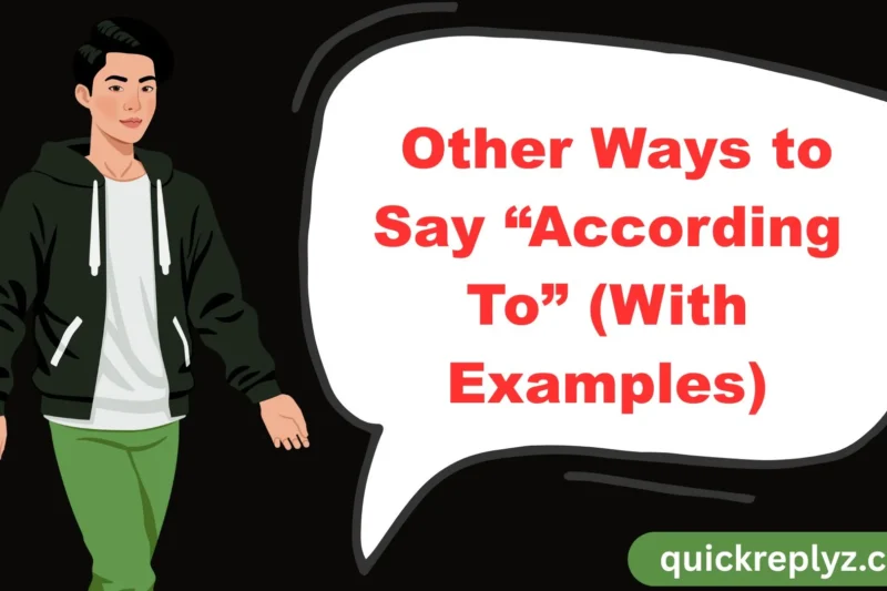 30 Other Ways to Say “According To” (With Examples)