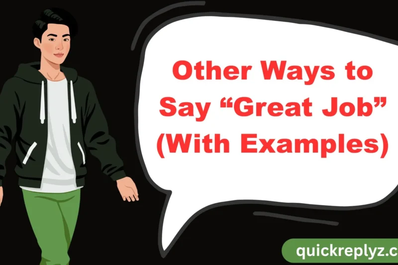 30 Other Ways to Say “Great Job” (With Examples)