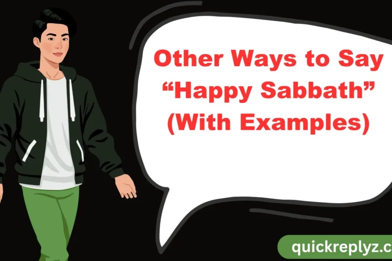 30 Other Ways to Say “Happy Sabbath” (With Examples)