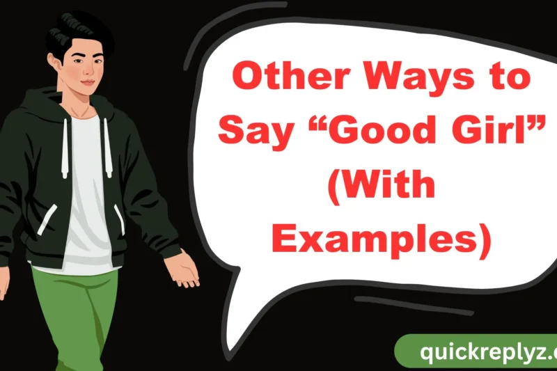 30 Other Ways to Say “Good Girl” (With Examples)