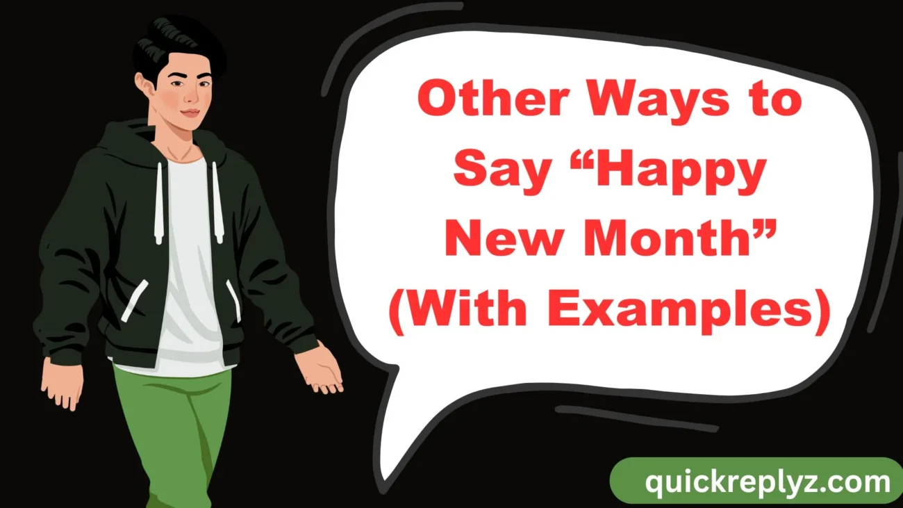 Other Ways to Say “Happy New Month” (With Examples)
