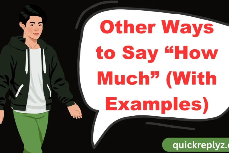 30 Other Ways to Say “How Much” (With Examples)