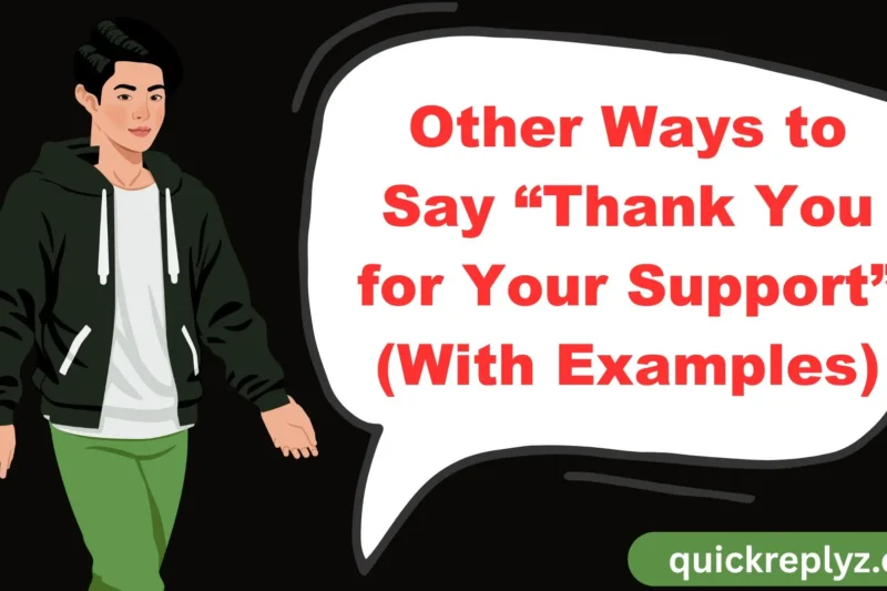 30 Other Ways to Say “Thank You for Your Support” (With Examples)