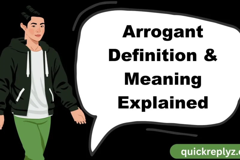 Arrogant Definition & Meaning Explained: Understanding Arrogance in 2026