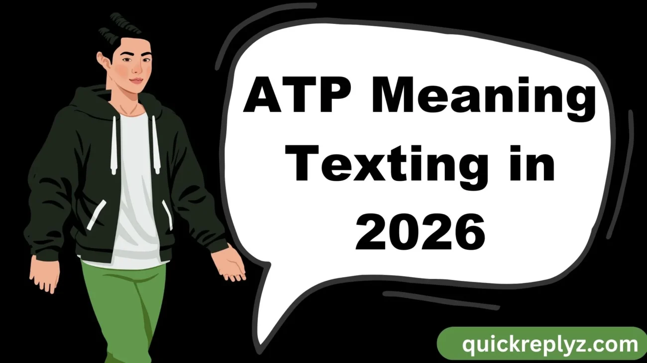 ATP Meaning Texting