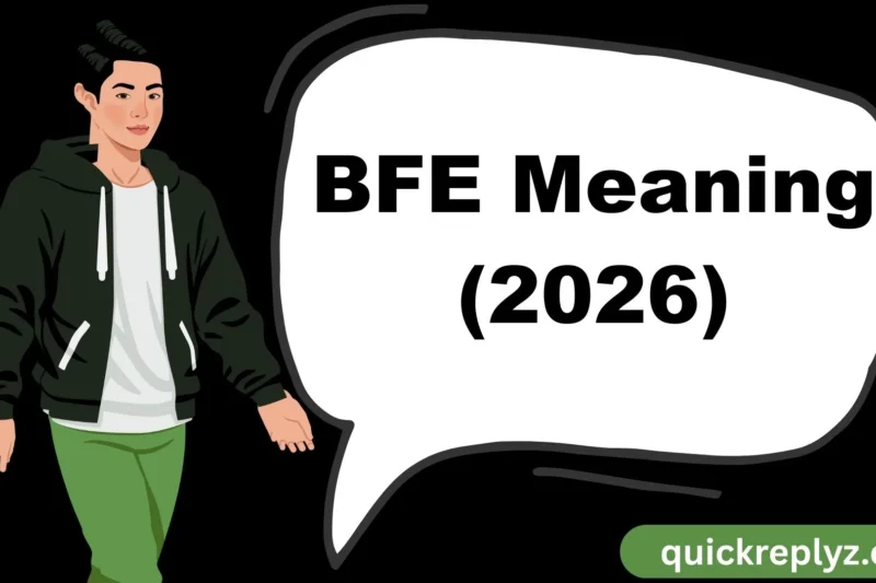 BFE Meaning (2026): What It Really Stands For & How to Use It in Texts