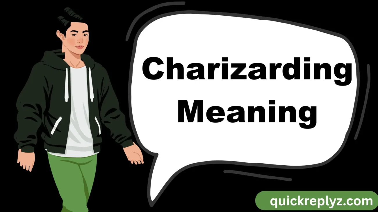 Charizarding Meaning