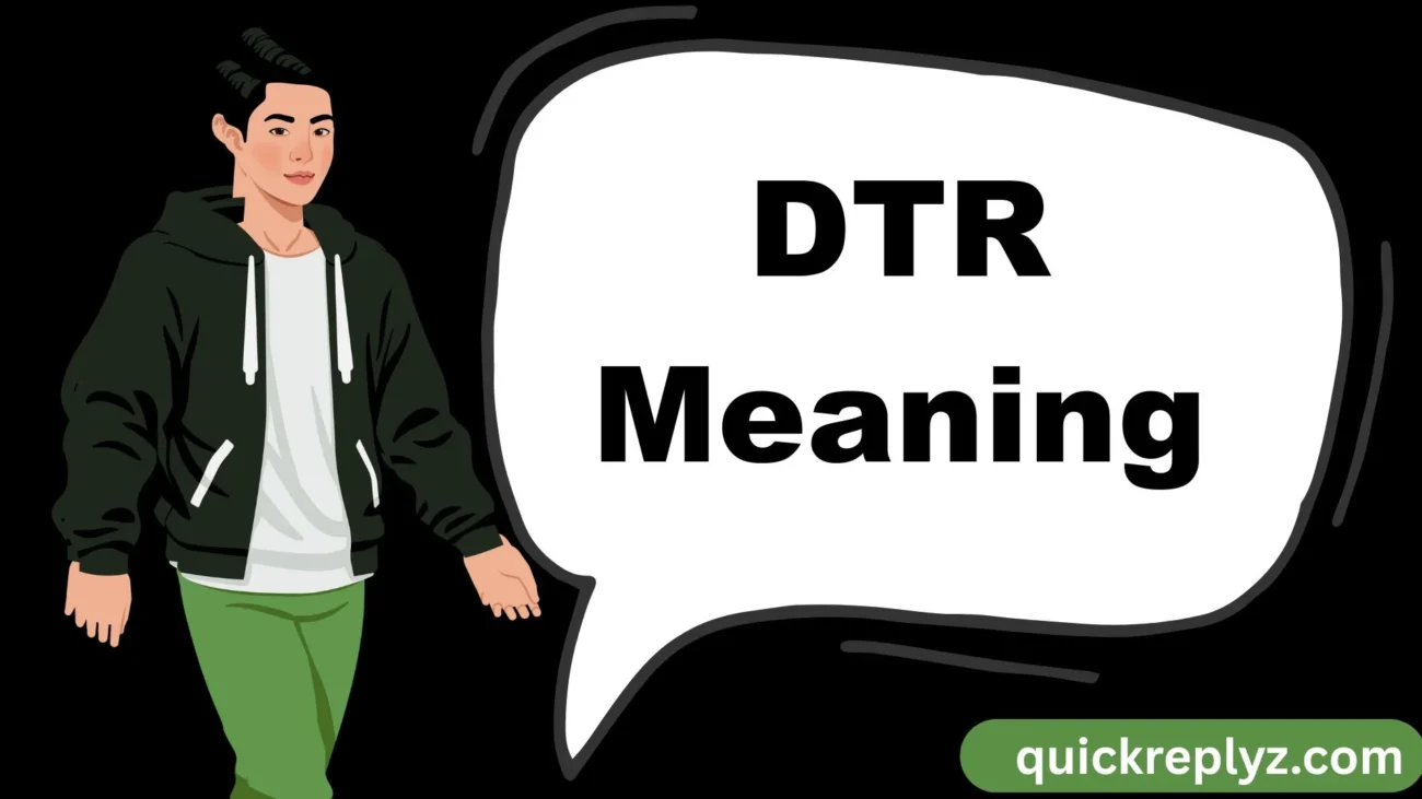DTR Meaning
