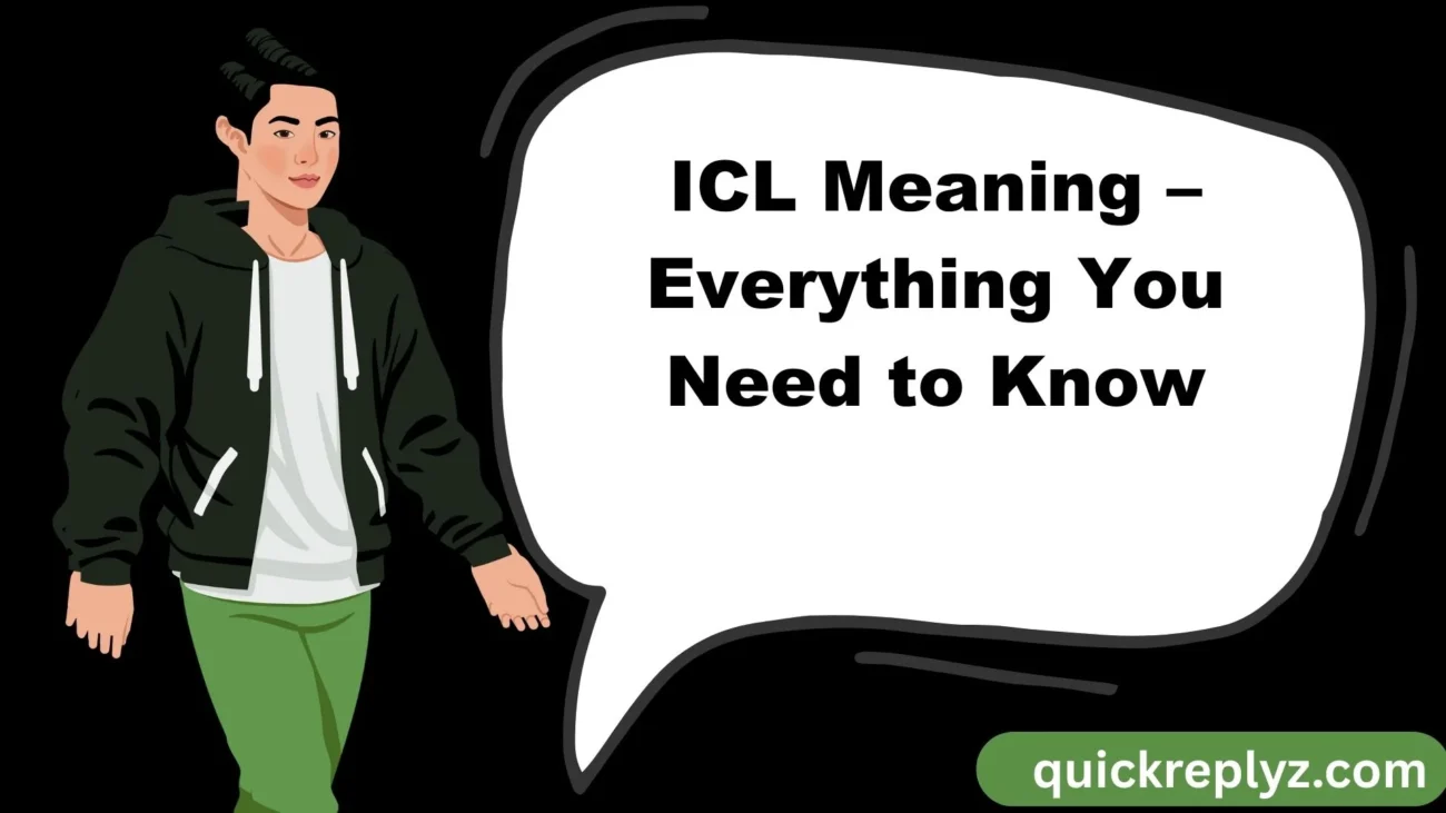 ICL Meaning – Everything You Need to Know