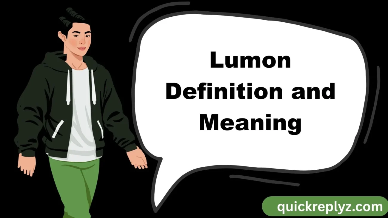 Lumon Definition and Meaning