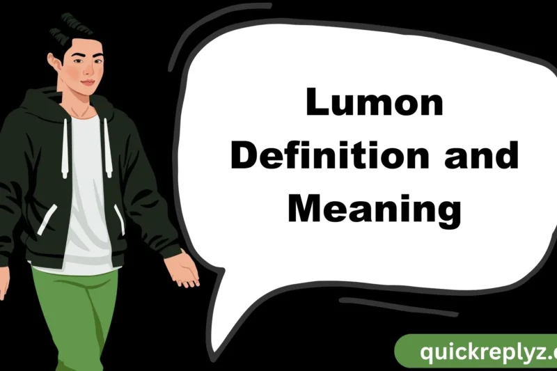 Lumon Definition and Meaning: What It Stands For in Text, Language & Usage