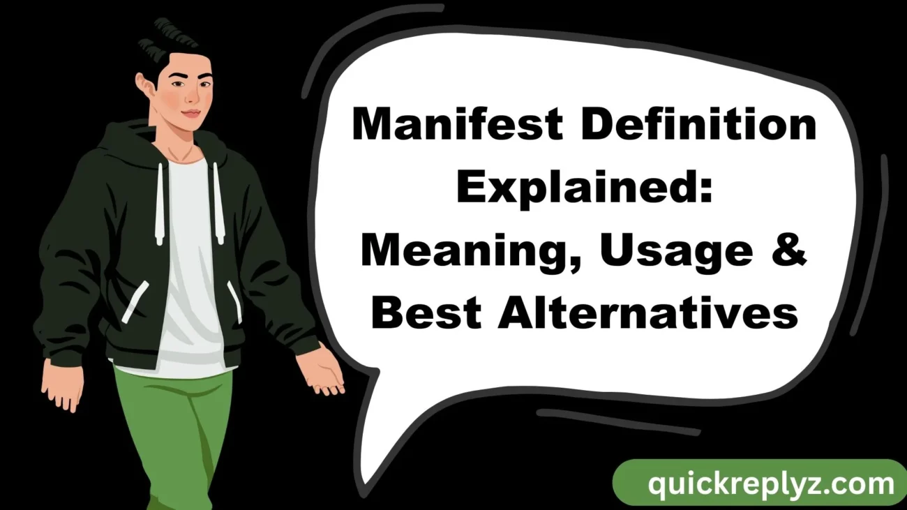 Manifest Definition Explained: Meaning, Usage & Best Alternatives