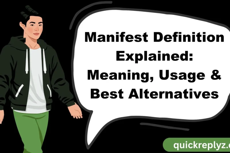 Manifest Definition Explained: Meaning, Usage & Best Alternatives