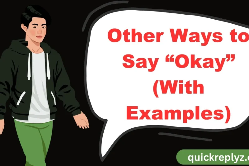 30 Other Ways to Say “Okay” (With Examples)