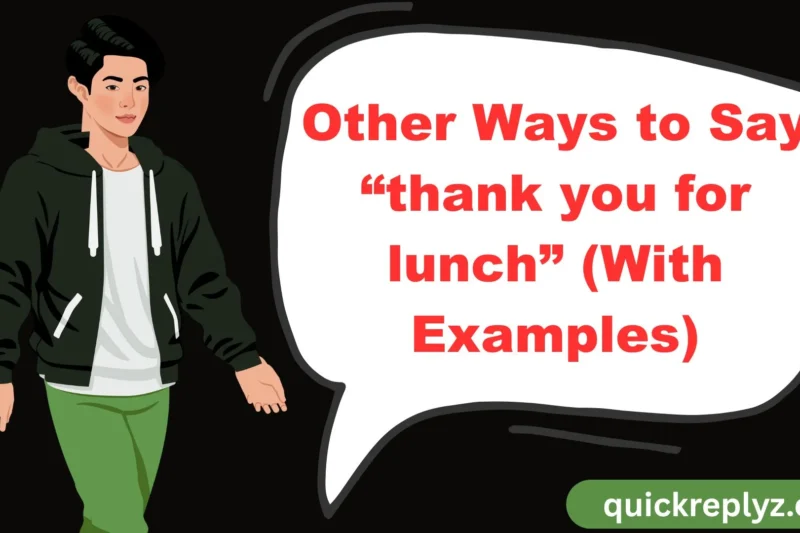 30 Other Ways to Say “thank you for lunch” (With Examples)