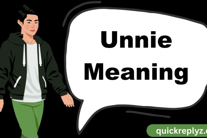 Unnie Meaning: Understanding the Term and Its Usage in Text and Speech