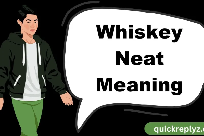 Whiskey Neat Meaning: The Ultimate Guide to Ordering, Tasting, and Enjoying
