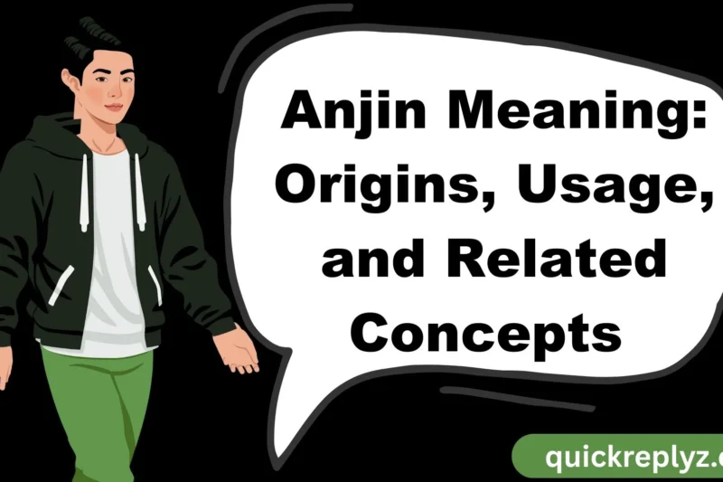 Anjin Meaning: Origins, Usage, and Related Concepts (Updated 2026)