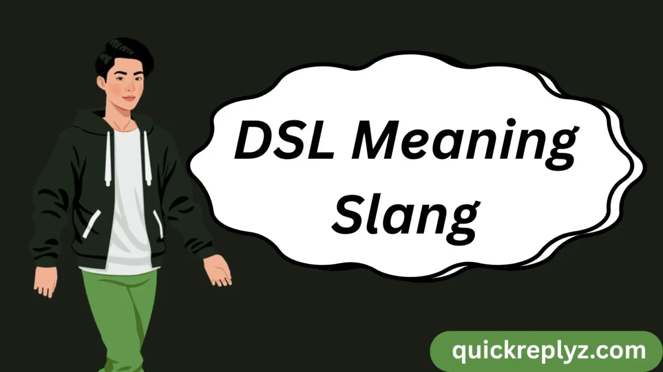 DSL Meaning Slang