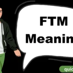 FTM Meaning
