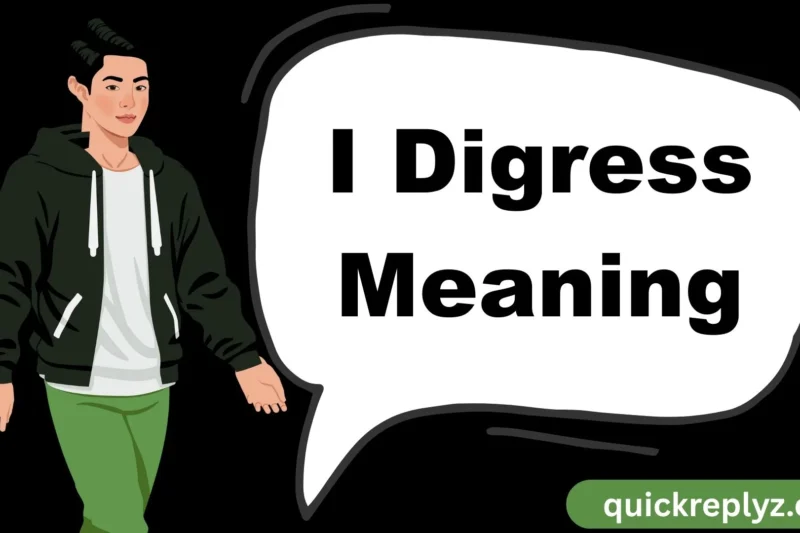I Digress Meaning