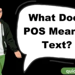 What Does POS Mean in Text?